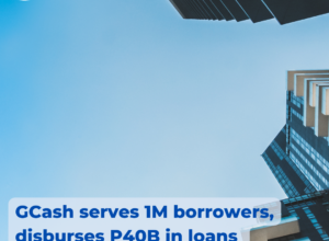 Photo of GCash serves 1M borrowers, disburses P40B in loans