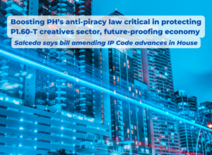 Photo of Boosting PHL’s anti-piracy law critical in protecting P1.60-T creatives sector, future-proofing economy
